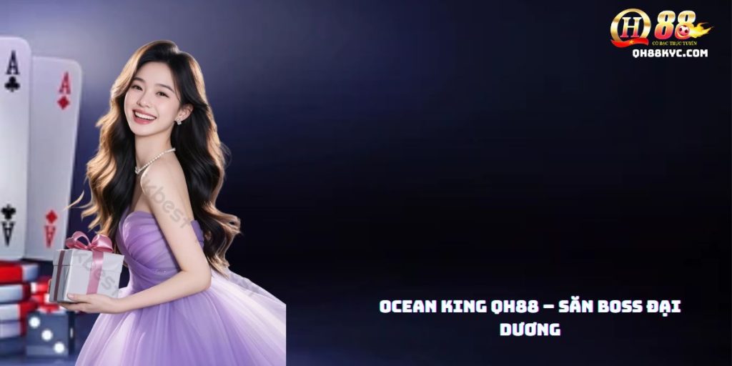 Ocean king QH88