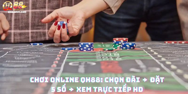 Trải nghiệm XỔ SỐ MIỀN TRUNG online tại QH88